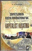 Sovyetlerden Rusya Federasyonu'na Kapitalist Kuşatma