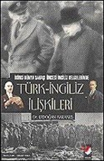 İkinci Dünya Savaşı Öncesi İngiliz İlişkileri