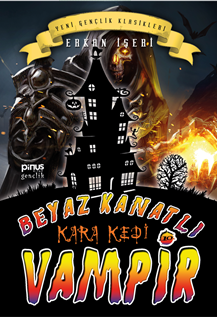 Beyaz Kanatlı Vampir 10 – Kara Kedi