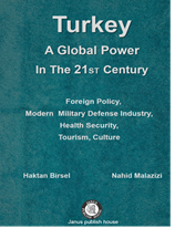 TURKEY: A Global Power in The 21 ST Century