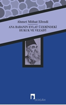 Ana Babanın Evlat Üzerindeki Hukuk ve Vezaifi