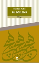 Bu Böyledir