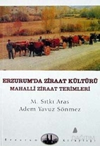 Erzurum'da Ziraat Kültürü