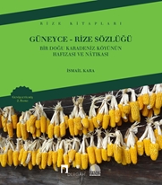 Güneyce - Rize Sözlüğü