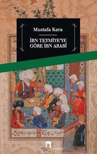 İbni Teymiye'ye Göre İbn Arabi