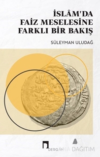 İslamda Faiz Meselesine Farklı Bir Bakış