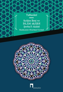 Kelam İlmi ve İslam Akaidi Şerhu'l-Akaid