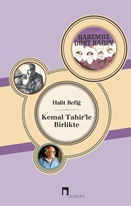 Kemal Tahir'le Birlikte