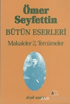 Ömer Seyfettin Bütün Eserleri Makaleler 2, Tercümeler