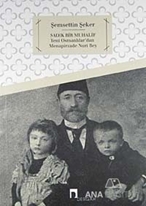 Sadık Bir Muhalif