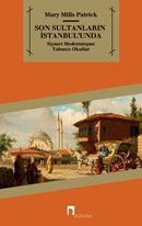 Son Sultanların İstanbul'unda