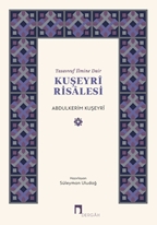 Tasavvuf İlmine Dair : Kuşeyri Risalesi