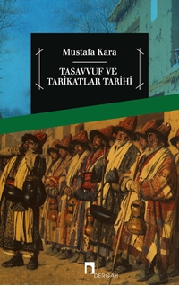 Tasavvuf ve Tarikatlar Tarihi