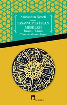 Tasavvufta İnsan Meselesi İnsan-ı Kamil