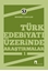 Türk Edebiyatı Üzerinde Araştırmalar 1