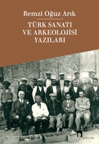 Türk Sanatı ve Arkeolojisi Yazıları