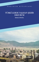 Türkülerde Yaşayan Şehir Erzurum