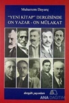 Yeni Kitap Dergisinde On Yazar On Mülakat