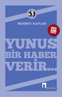 Yunus Bir Haber Verir