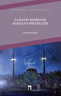 Zamanın Behrinde Ramazan Hikayeleri