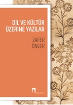 Dil ve Kültür Üzerine Yazılar