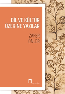 Dil ve Kültür Üzerine Yazılar