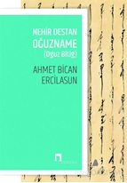 Nehir Destan Oğuzname (Oguz Bitig)