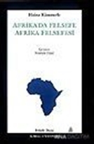 Afrika'da Felsefe - Afrika Felsefesi Kültürlerarası Bir Felsefe Kavramına Doğru