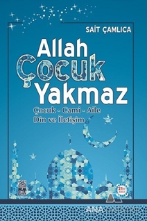 Allah Çocuk Yakmaz