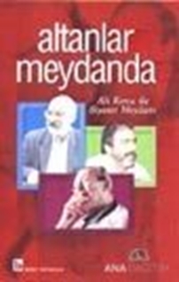 Altanlar Meydanda Ali Kırca ile Siyaset Meydanı