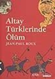 Altay Türklerinde Ölüm