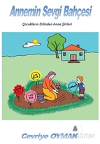 Annemin Sevgi Bahçesi