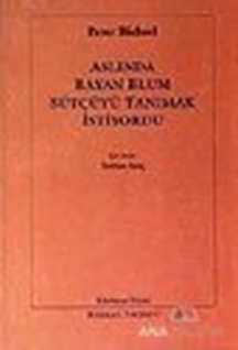 Aslında Bayan Blum Sütçüyü Tanımak İstiyordu