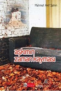 Aşkımın Zaman Kayması