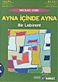 Ayna İçinde Ayna Bir Labirent