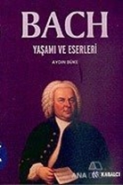 Bach Yaşamı ve Eserleri