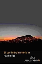 Bi Şev Merdin Sterik e