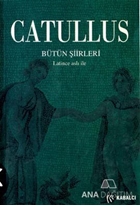 Catullus Bütün Şiirleri