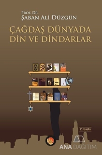 Çağdaş Dünyada Din ve Dindarlar