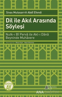 Dil ile Akıl Arasında Söyleşi