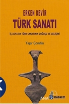 Erken Devir Türk Sanatı