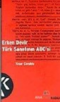 Erken Devir Türk Sanatının ABC'si