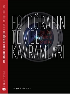 Fotoğrafın Temel Kavramları