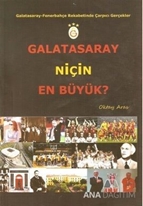 Galatasaray Niçin En Büyük?