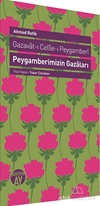 Gazavat-ı Celile-i Peygamberi / Peygamberimizin Gazaları