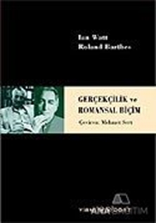 Gerçekçilik ve Romansal Biçim