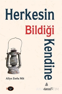 Herkesin Bildiği Kendine