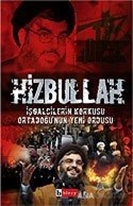 Hizbullah İşgalcilerin Korkusu Ortadoğu'nun Yeni Ordusu