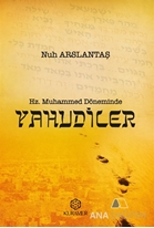 Hz. Muhammed Döneminde Yahudiler