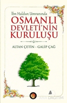 İbn Haldun Umranında Osmanlı Devleti'nin Kuruluşu